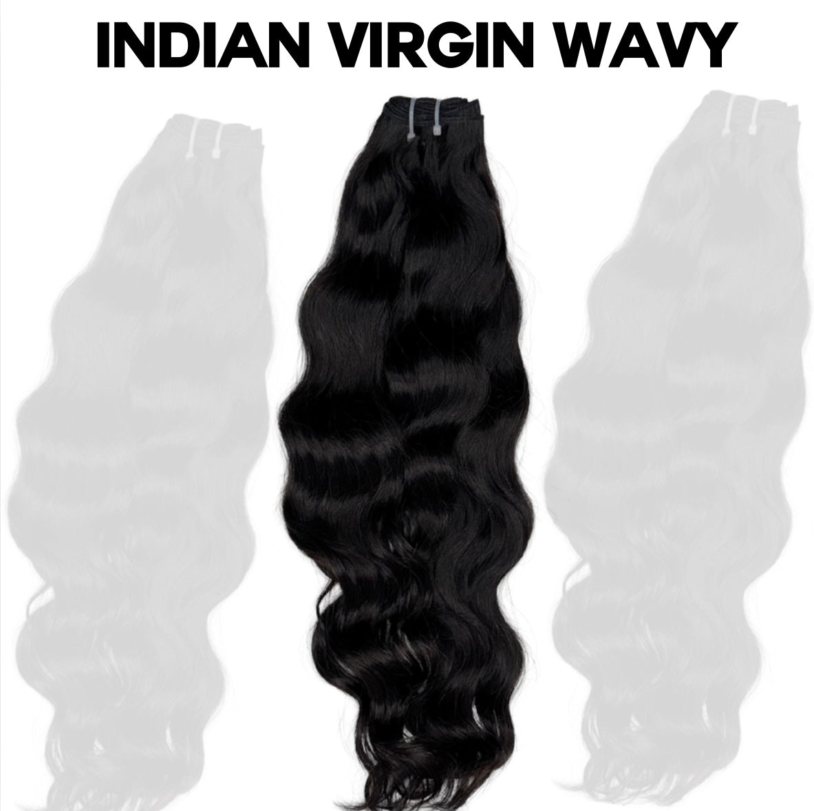 INDIAN VIRGIN WAVY HAIR COLLECTION