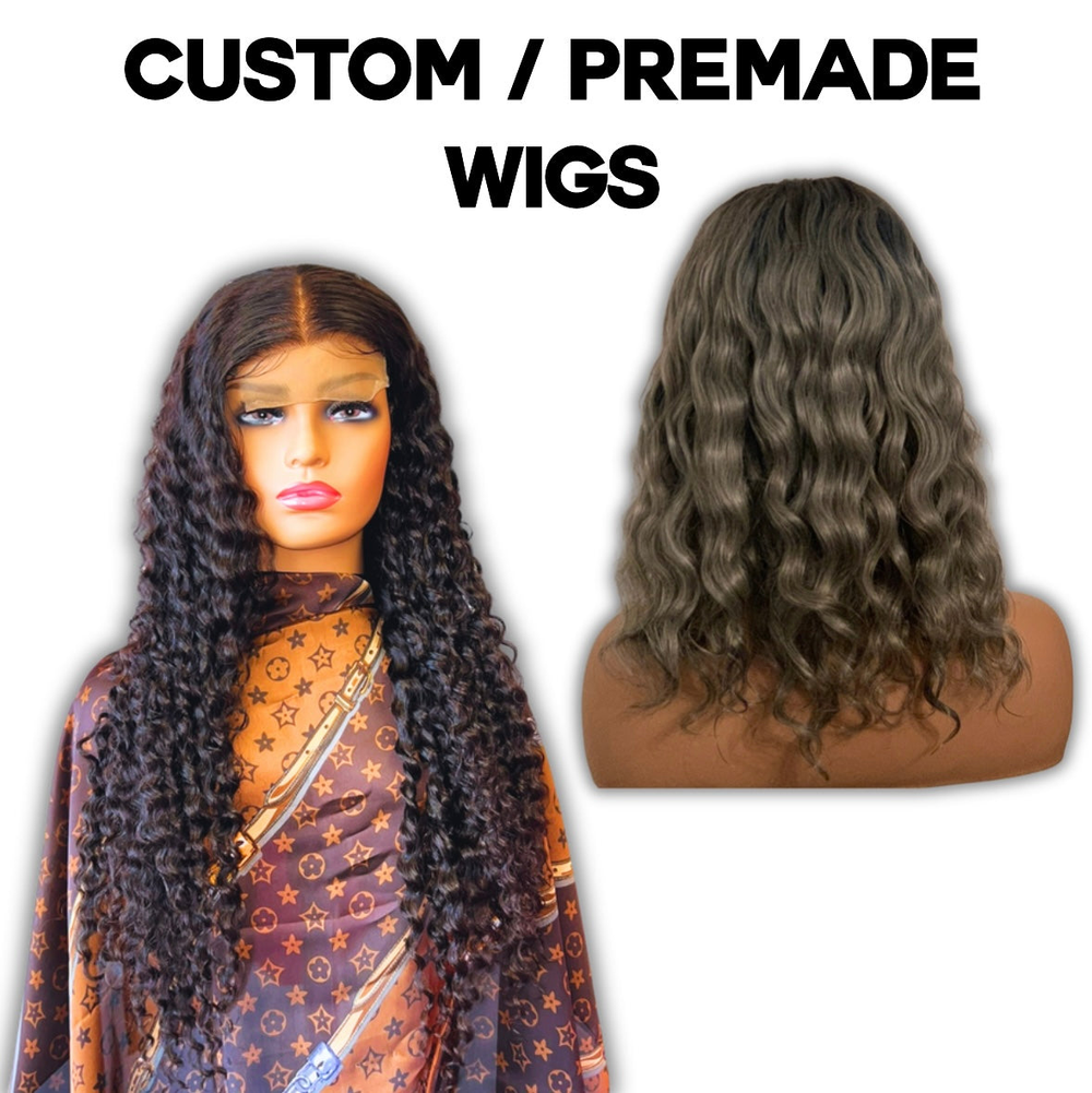 CUSTOM / PREMADE WIG COLLECTION