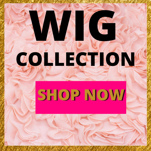 WIG COLLECTION