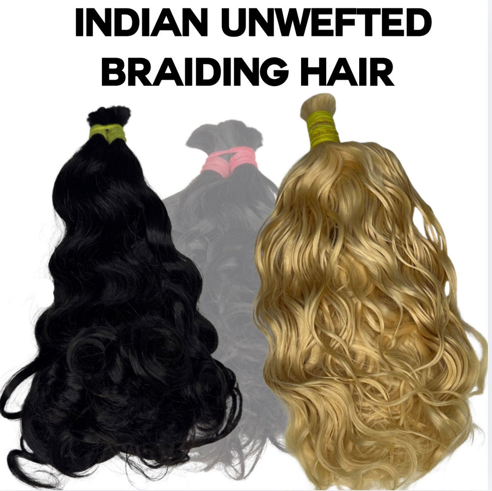 UNWEFTED INDIAN BRAIDING HAIR COLLECTION
