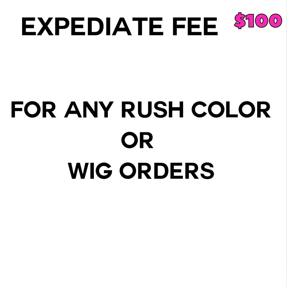 EXPEDIATE RUSH FEE